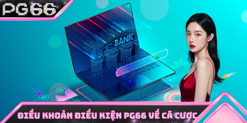 Cần tuân thủ điều kiện về cá cược online
