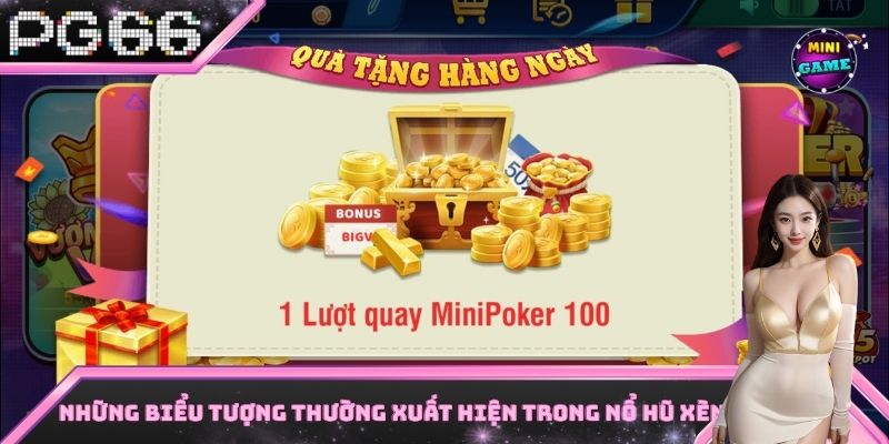 Những biểu tượng thường xuất hiện trong nổ hũ xèng