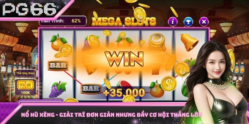 nổ hũ xèng